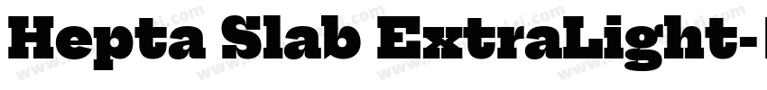 Hepta Slab ExtraLight字体转换